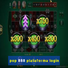 pop 888 plataforma login